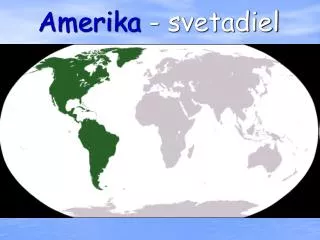 Amerika - svetadiel