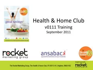 Health &amp; Home Club v0111 Training September 2011