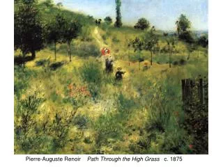 Pierre-Auguste Renoir Path Through the High Grass c. 1875