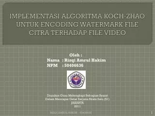 implementasi algoritma koch zhao untuk encoding watermark file citra terhadap file video