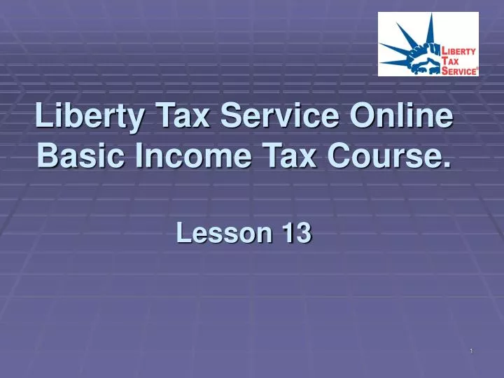 liberty tax service online basic income tax course lesson 13