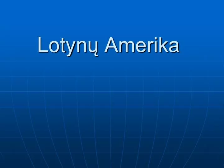 lotyn amerika