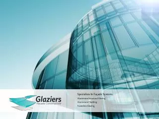 Specialists In Façade Systems Aluminium Structural Glazing Aluminium Cladding Frameless Glazing