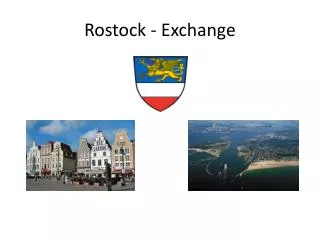 Rostock - Exchange