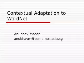 Contextual Adaptation to WordNet