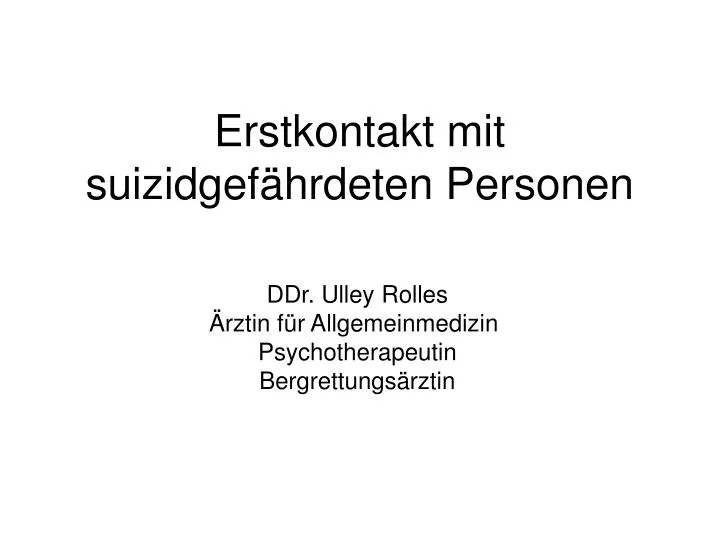 erstkontakt mit suizidgef hrdeten personen