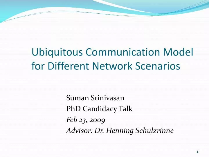 ubiquitous communication model for different network scenarios