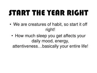 START THE YEAR RIGHT