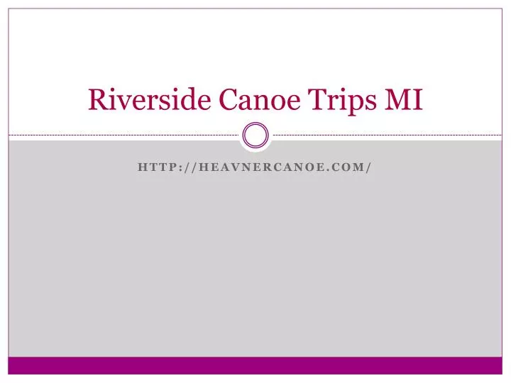 riverside canoe trips mi