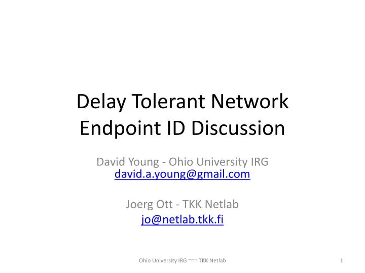 delay tolerant network endpoint id discussion