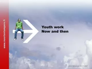 Youth work Now and then