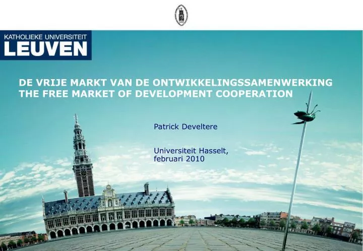 de vrije markt van de ontwikkelingssamenwerking the free market of development cooperation