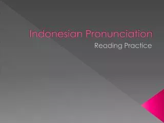 Indonesian Pronunciation