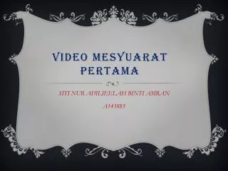 video mesyuarat pertama