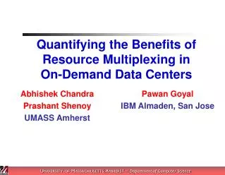 Quantifying the Benefits of Resource Multiplexing in On-Demand Data Centers