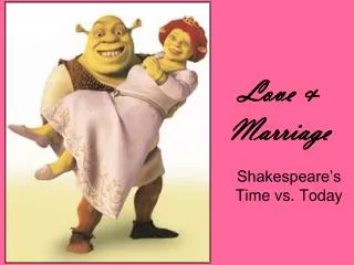 Love &amp; Marriage