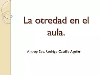 la otredad en el aula