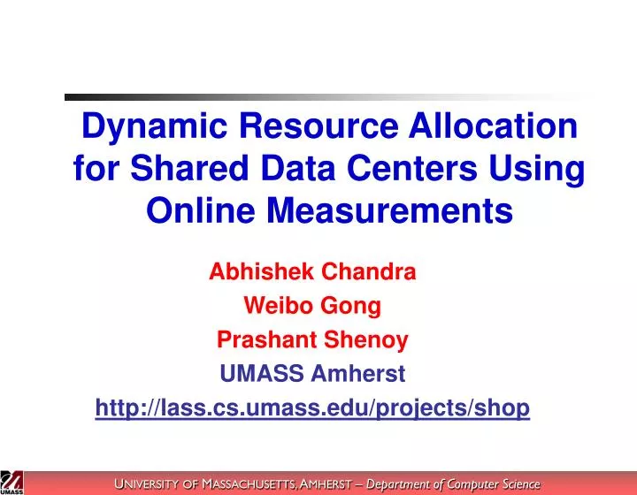 dynamic resource allocation for shared data centers using online measurements