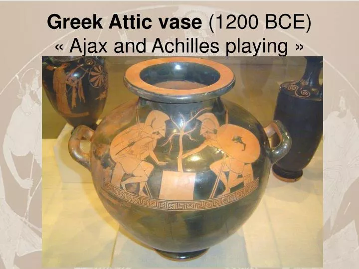 greek attic vase 1200 bce ajax and achilles playing