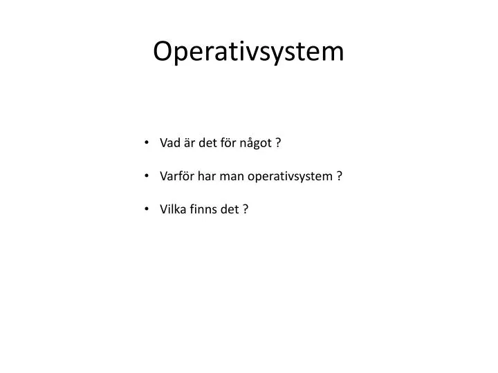 operativsystem