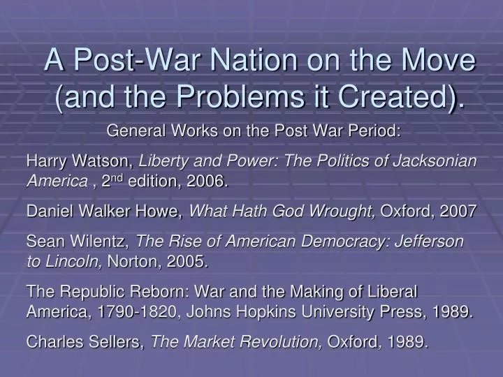 a post war nation on the move and the problems it created