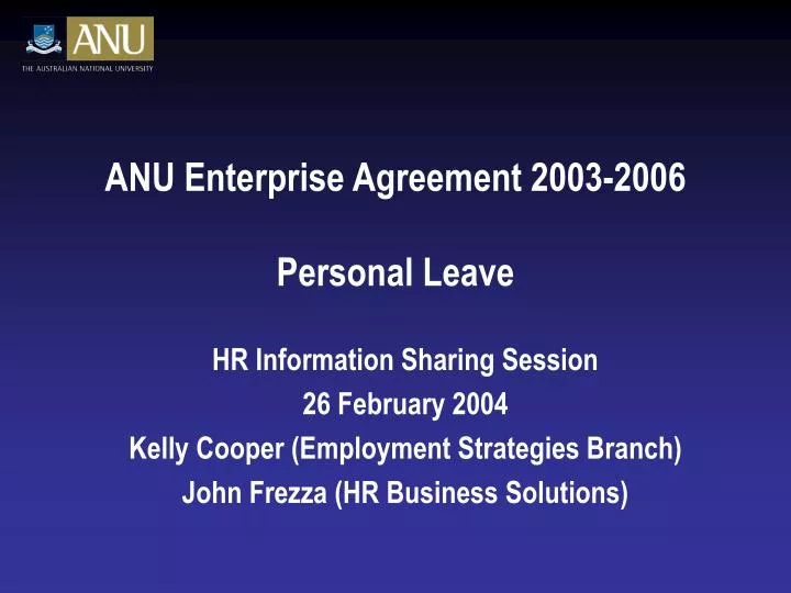 anu enterprise agreement 2003 2006 personal leave