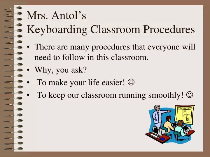 mrs antol s keyboarding classroom procedures
