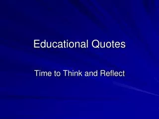 Educational Quotes