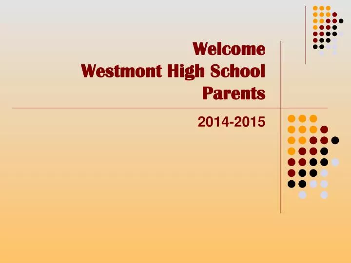 welcome westmont high school parents