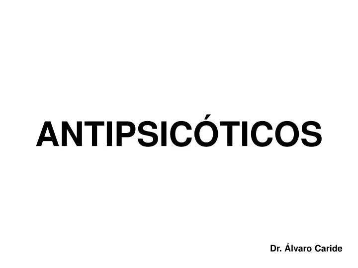 antipsic ticos