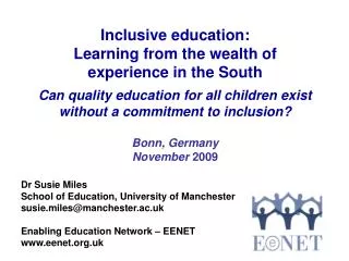Inclusive education: Learning from the wealth of experience in the South