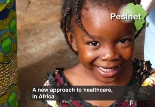 A new approach to healthcare, i n Africa