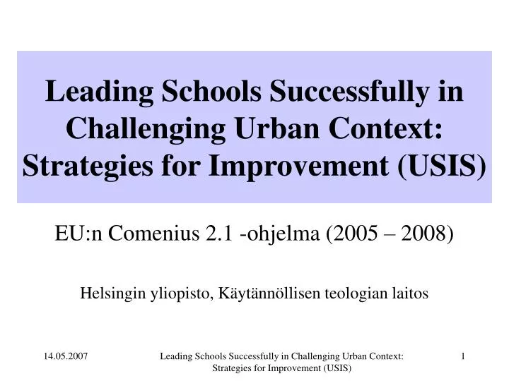 leading schools successfully in challenging urban context strategies for improvement usis