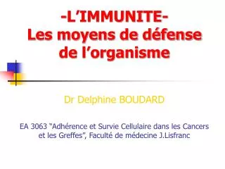 l immunite les moyens de d fense de l organisme