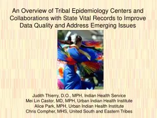 Judith Thierry, D.O., MPH, Indian Health Service