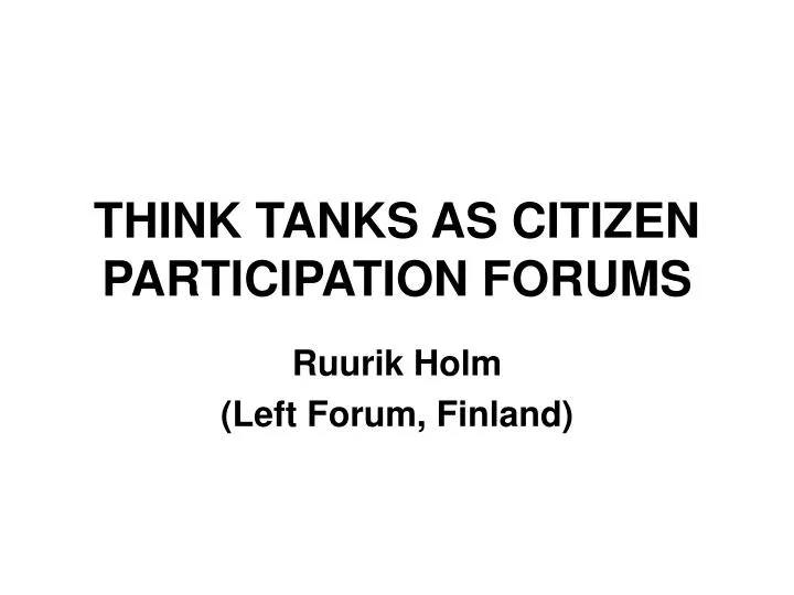 think tanks as citizen participation forums