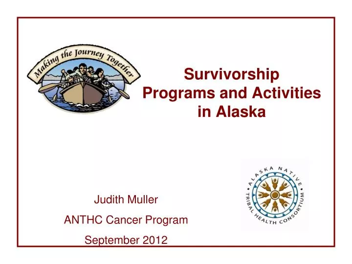 survivorship programs and activities in alaska