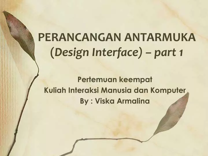 perancangan antarmuka design interface part 1