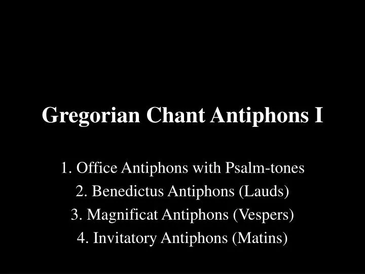 gregorian chant antiphons i