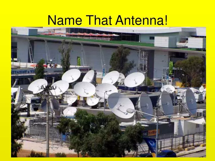name that antenna