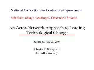 An Actor-Network Approach to Leading Technological Change
