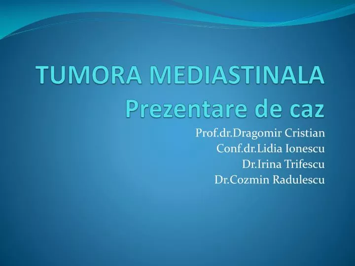 tumora mediastinala prezentare de caz