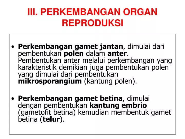 iii perkembangan organ reproduksi