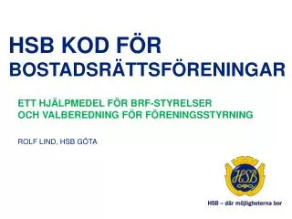 hsb kod f r bostadsr ttsf reningar