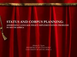 STATUS AND CORPUS PLANNING: ADDRESSING LANGUAGE POLICY IMPLEMENTATION PROBLEMS IN SOUTH AFRICA