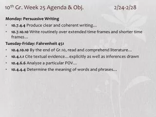 10 th Gr. Week 25 Agenda &amp; Obj. 		 2/24-2/28