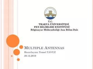 multiple antennas