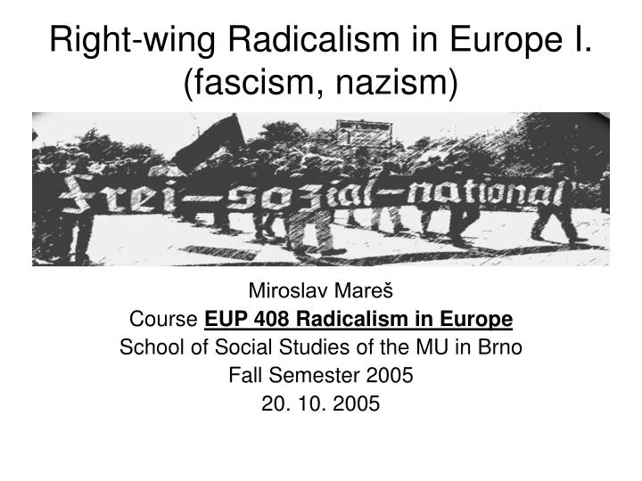right wing radicalism in europe i fascism nazism