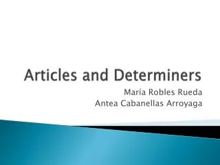 Articles and Determiners