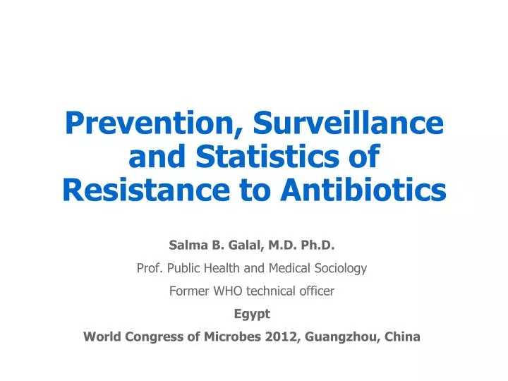 prevention surveillance and statistics of resistance to antibiotics
